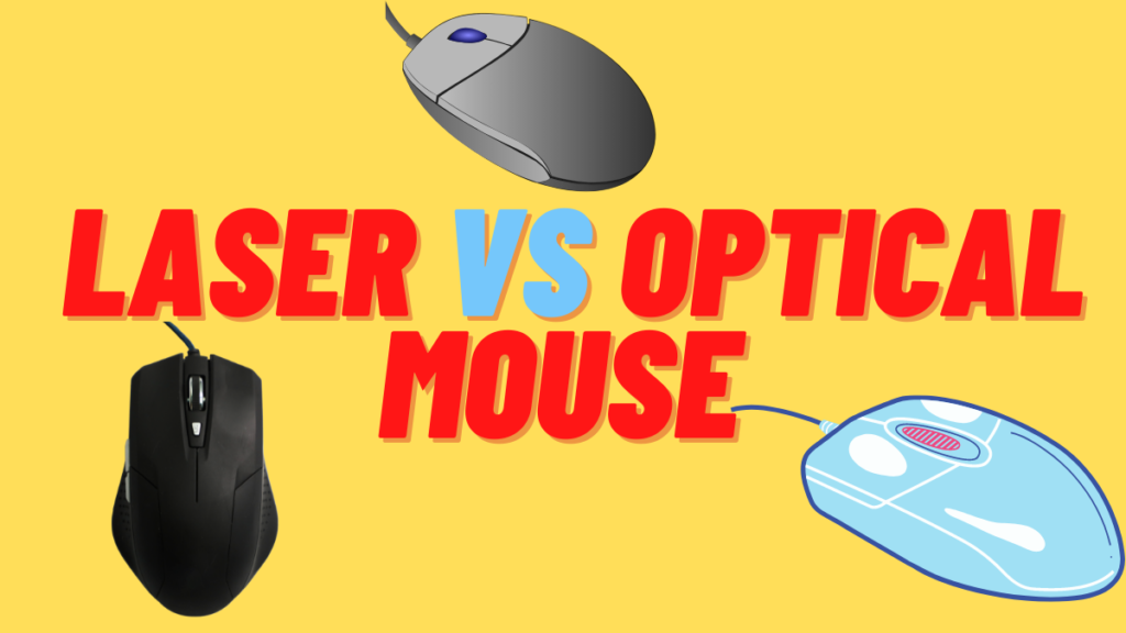 Laser vs Optical Mouse Which Is Better For Gaming 2022? Toolpub